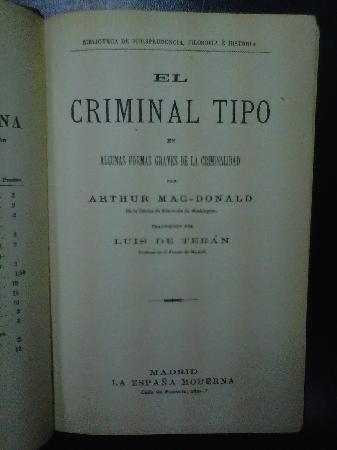 El Criminal Tipo En Algunas Formas Graves de la Criminalidad